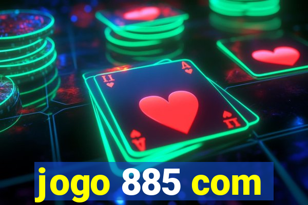 jogo 885 com